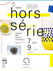 Rendez-vous au salon HORS SERIE du 7 au 9 Juin